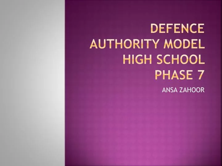 defence authority model high school phase 7