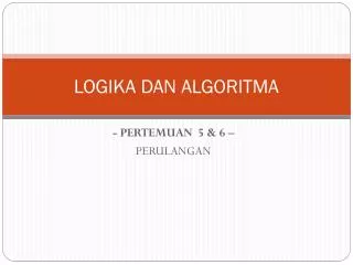 logika dan algoritma