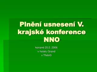 pln n usnesen v krajsk konference nno