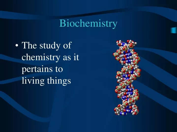 biochemistry