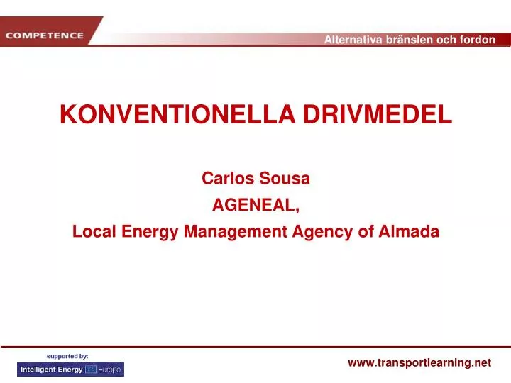 konventionella drivmedel carlos sousa ageneal local energy management agency of almada