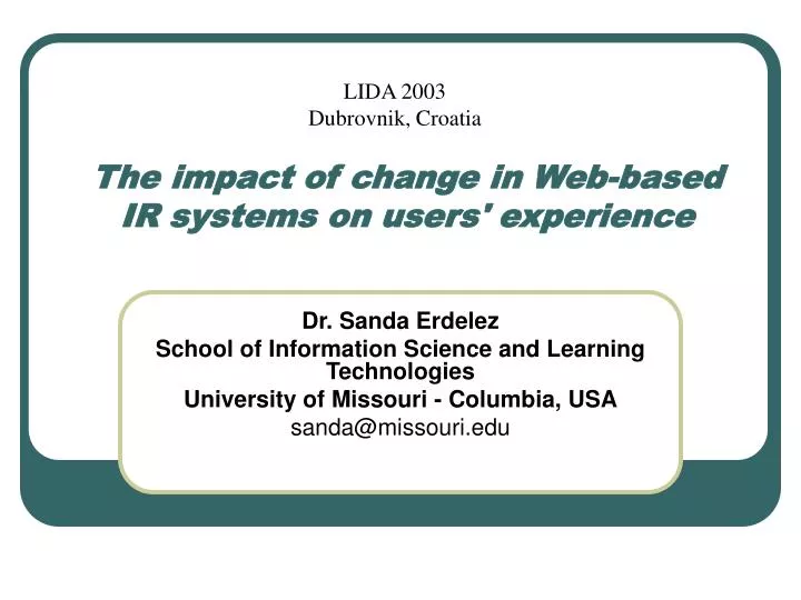the impact of change in web based ir systems on users experience