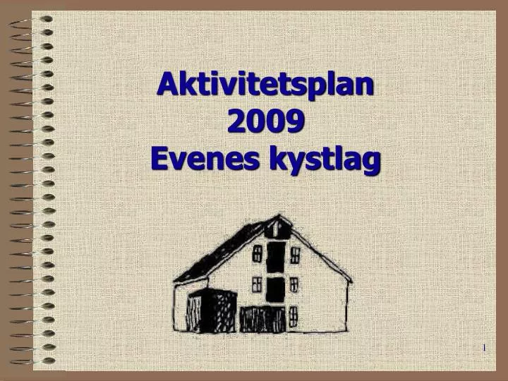 aktivitetsplan 2009 evenes kystlag