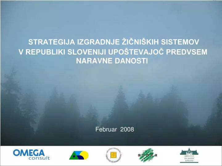 strategija izgradnje i ni kih sistemov v republiki sloveniji upo tevajo predvsem naravne danosti