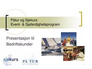 p tur og sj kurs event sj ferdighetsprogram