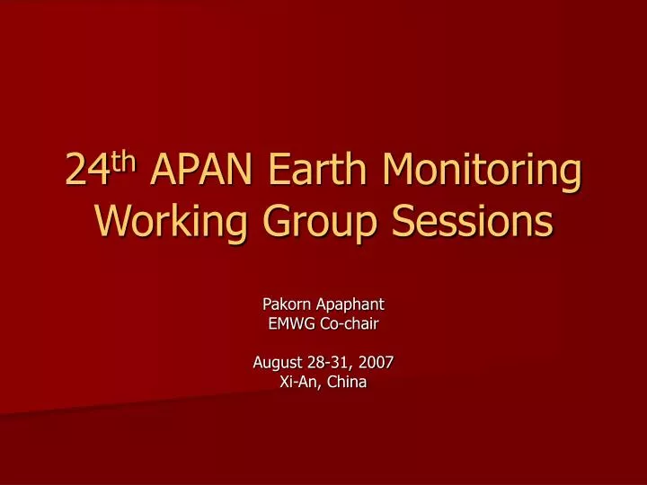 24 th apan earth monitoring working group sessions