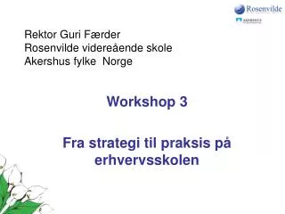 rektor guri f rder rosenvilde videre ende skole akershus fylke norge