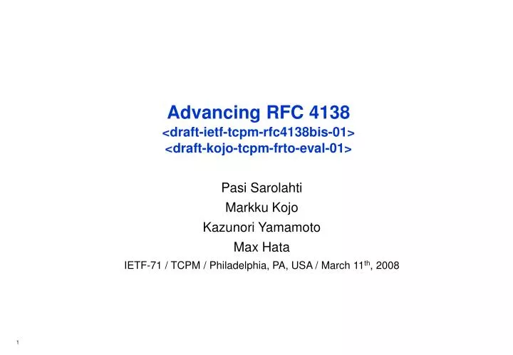 advancing rfc 4138 draft ietf tcpm rfc4138bis 01 draft kojo tcpm frto eval 01