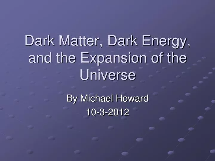 dark matter dark energy and the expansion of the universe