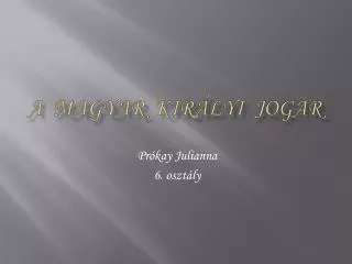 a magyar kir lyi jogar