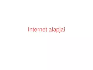 internet alapjai
