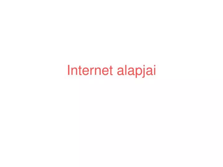 internet alapjai