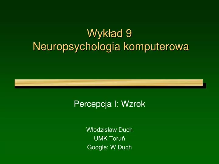 wyk ad 9 neuropsychologia komputerowa