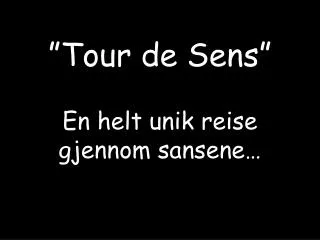 tour de sens
