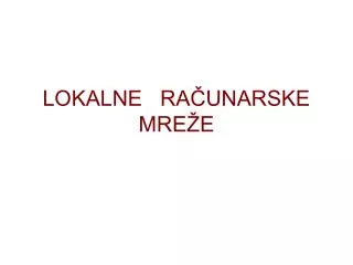 lokalne ra unarske mre e