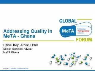 Addressing Quality in MeTA - Ghana