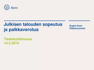 julkisen talouden sopeutus ja palkkaverotus