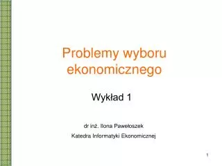 problemy wyboru ekonomicznego