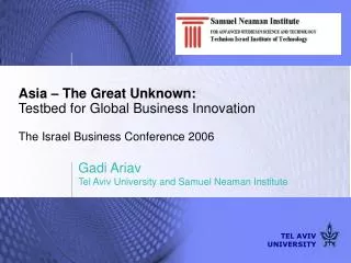 Gadi Ariav Tel Aviv University and Samuel Neaman Institute