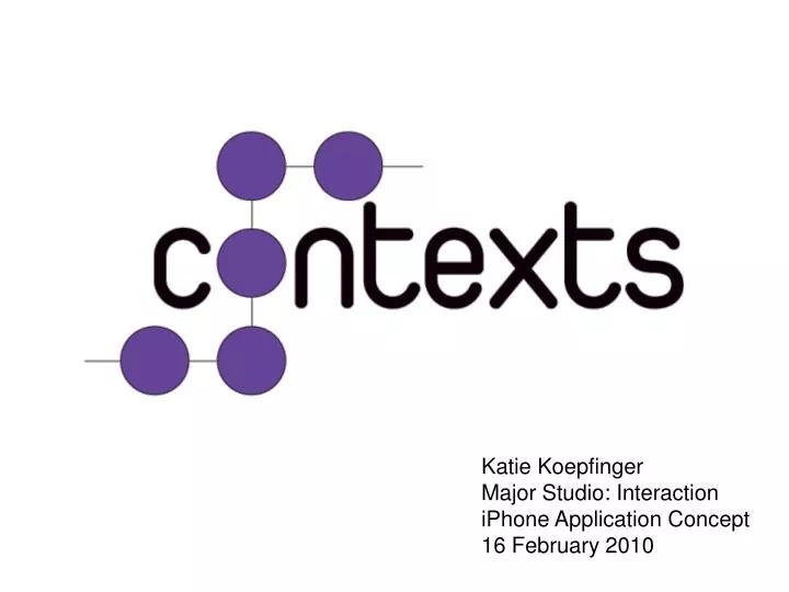 katie koepfinger major studio interaction iphone application concept 16 february 2010