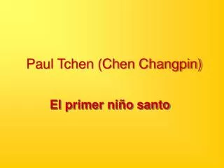 paul tchen chen changpin