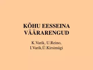 k hu eesseina v rarengud