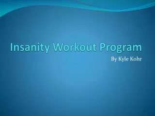 Insanity Workout Program