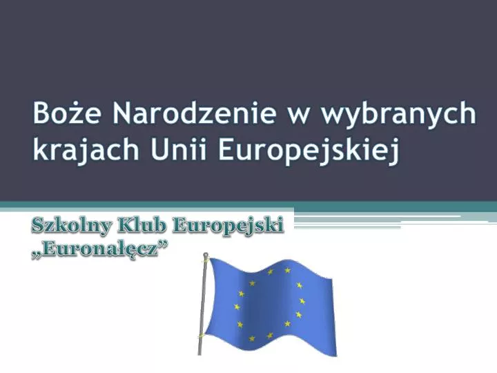 bo e narodzenie w wybranych krajach unii europejskiej