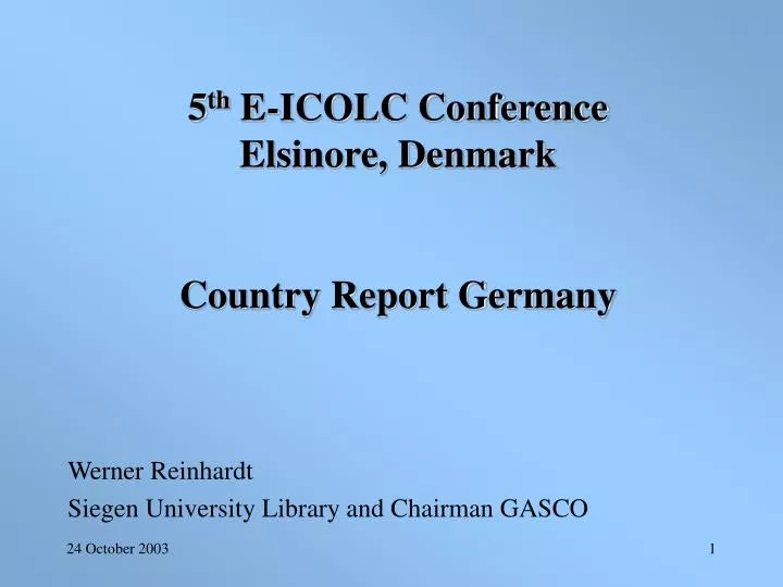 5 th e icolc conference elsinore denmark country report germany