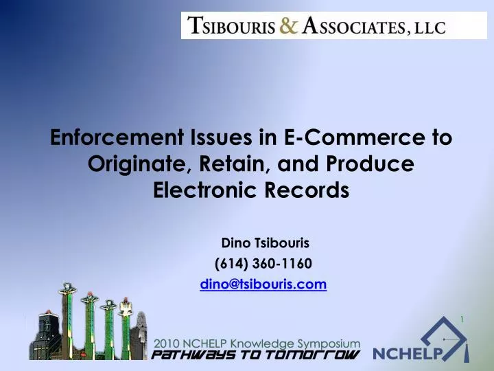 enforcement issues in e commerce to originate retain and produce electronic records