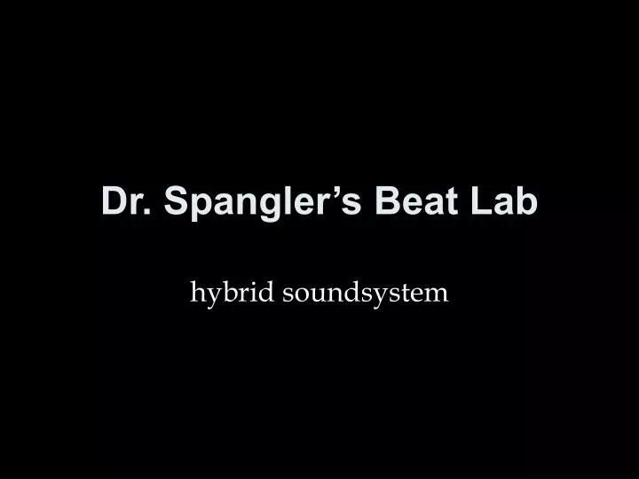 dr spangler s beat lab