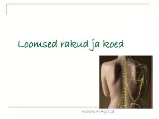 loomsed rakud ja koed