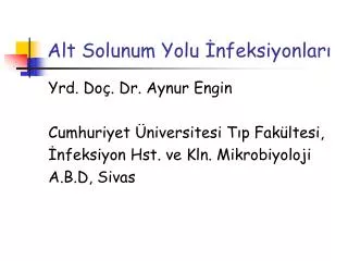 alt solunum yolu nfeksiyonlar