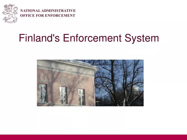 finland s enforcement system