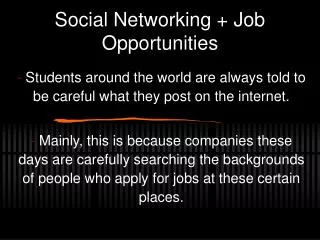 Social Networking + Job Opportunities