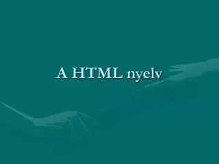 a html nyelv