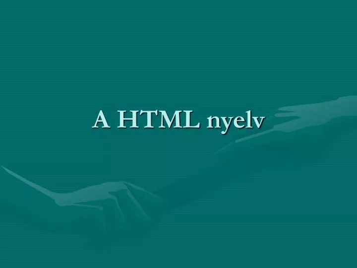 a html nyelv