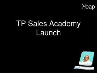 TP Sales Academy Launch