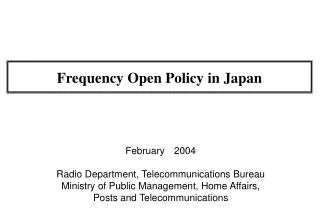 Frequency Open Policy in Japan