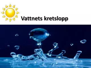 vattnets kretslopp