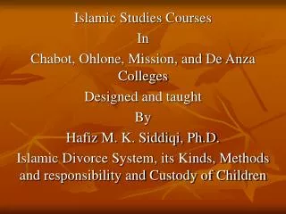 Islamic Studies Courses In Chabot, Ohlone, Mission, and De Anza Colleges Designed and taught By