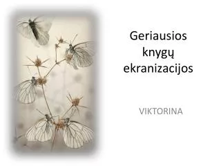 geriausios knyg ekranizacijos