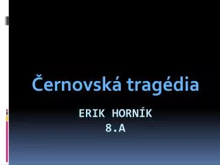 ernovsk trag dia