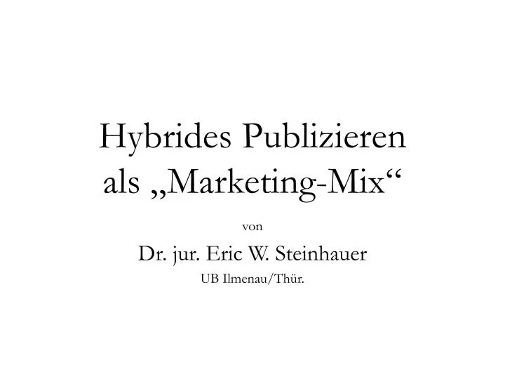 hybrides publizieren als marketing mix