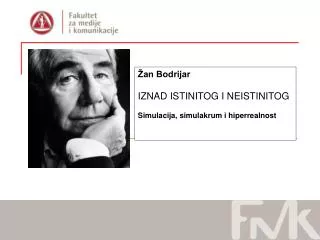 an bodrijar iznad istinitog i neistinitog simulacija simulakrum i hiperrealnost