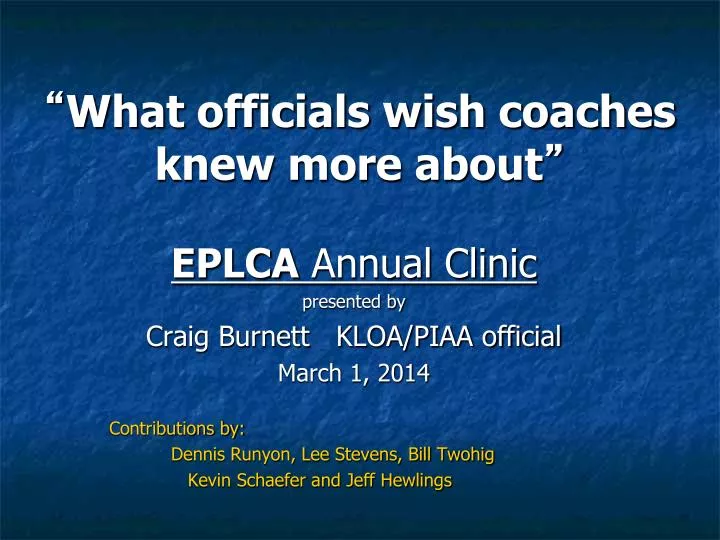 what officials wish coaches knew more about