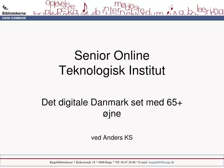 senior online teknologisk institut
