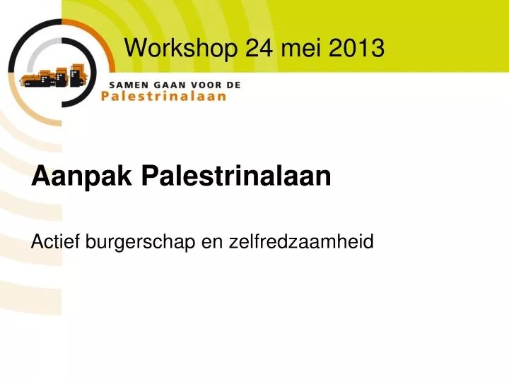 workshop 24 mei 2013