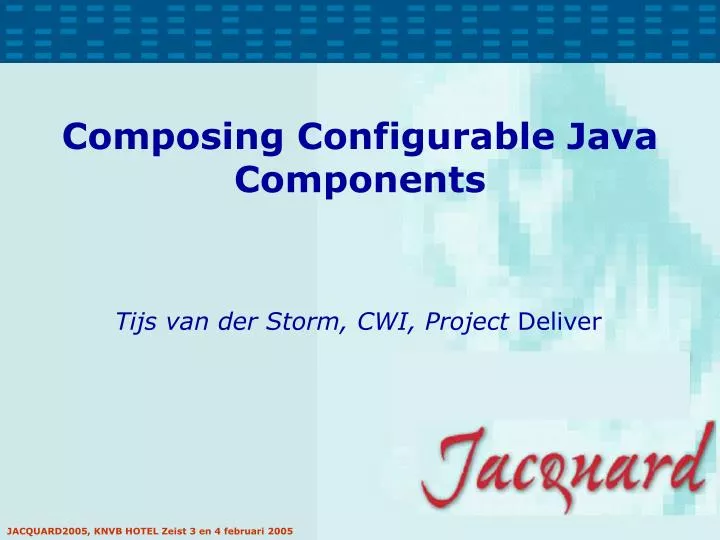 composing configurable java components