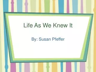 Life As We Knew It